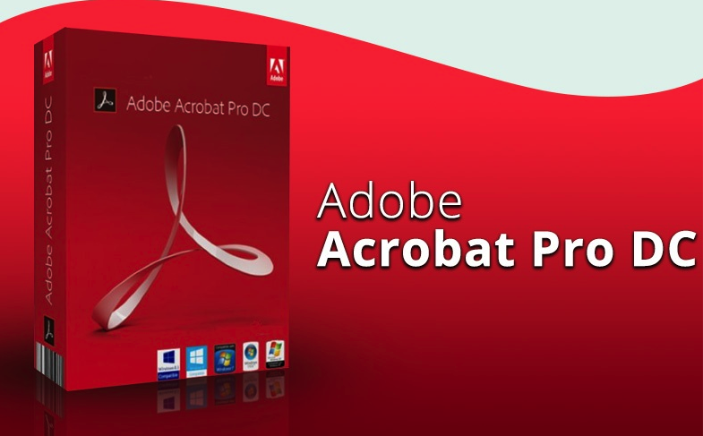 Tìm hiểu về acrobat pro dc là gì và công dụng của phần mềm này